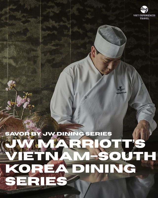JW Marriott Savor by JW Vietnam x South Korea Four-Hands Dining Series