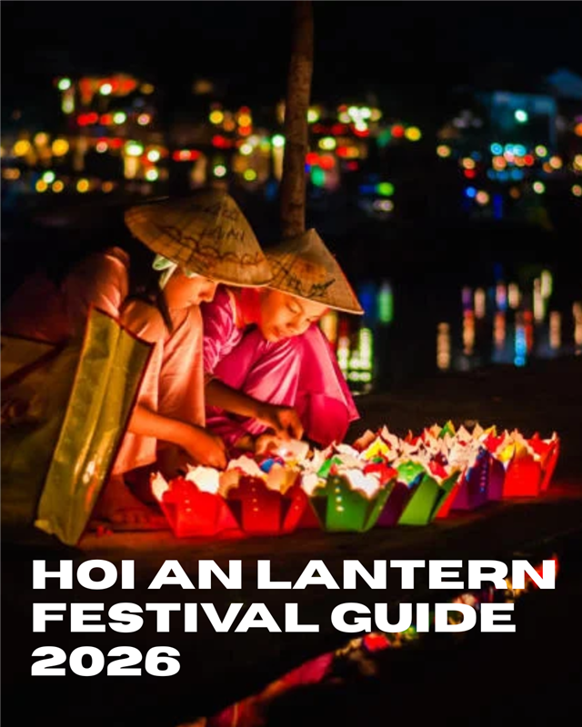 Hoi An Lantern Festival Guides